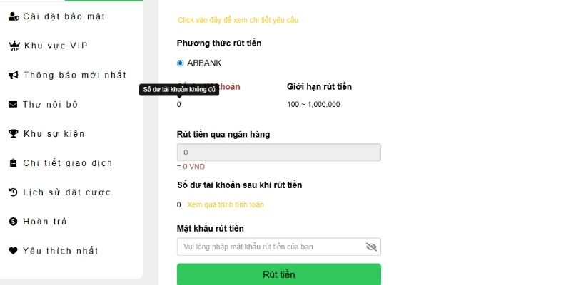 Điền chính xác số tiền muốn rút về tài khoản Điền chính xác số tiền muốn rút về tài khoản